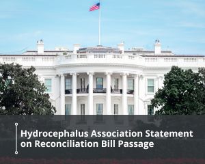 Hydrocephalus Association, Reconciliation Bill Passage