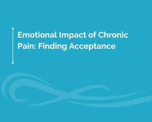 Emotional Impact of Chronic Pain, Acceptance